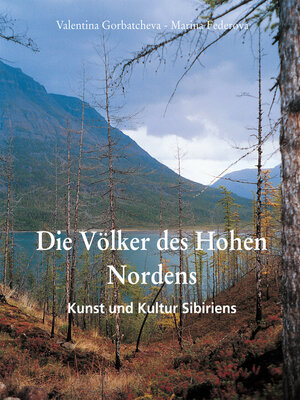 cover image of Die Völker des Hohen Nordens. Kunst und Kultur Sibiriens